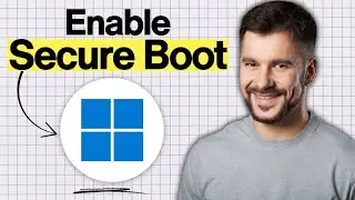 How to Enable Secure Boot in Windows 11 (2026 Guide)