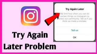 How To Fix Instagram Following Limit | Instagram Try Again Later Problem