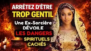 ARR&Ecirc;TEZ D&rsquo;&Ecirc;TRE TROP AMICALE | Une Ex-Sorci&egrave;re R&eacute;v&egrave;le les Dangers Spirituels Cach&eacute;s