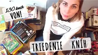📚 VEĽKÉ UPRADOVANIE A TRIEDENIE KNÍH 📚