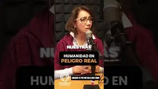 HUMANIDAD EN PELIGRO REAL