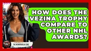 How Does The Vezina Trophy Compare To Other NHL Awards? - The Memorabilia Zone