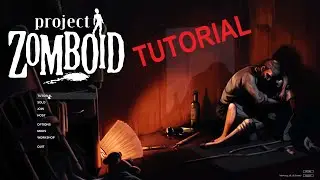 A Romero Project Zomboid Tutorial