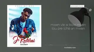 JE RESTERAI OFFICIAL LYRICS / WASNER