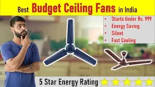 Best Ceiling Fans in India 2025 🔥 | Budget to Premium, Best Options! | Under ₹ 1000
