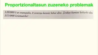 PROPORTZIONALTASUN ZUZENEKO PROBLEMAk. DBH2.DBH3.