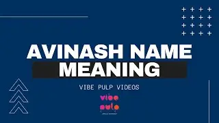 Avinash Name Meaning | Avinash Name Whatsapp Status | Vibe Pulp | #Avinash #Namemeaning #vibepulp