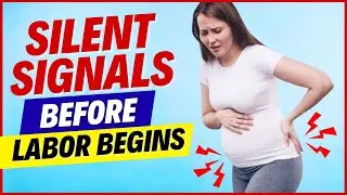 7 Signs Your Body Is Getting Ready for Labor?