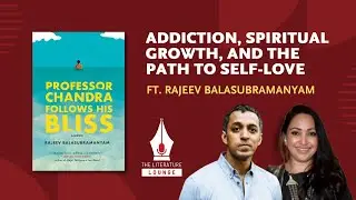 From Economics to Enlightenment: Rajeev Balasubramanyam on Writing and Healing
