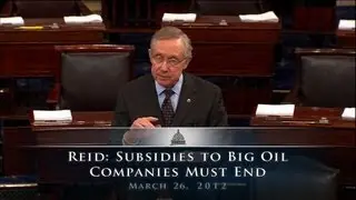 Reid: Subsidies to Big Oil Companies Must End