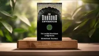 [Review] The Dhandho Investor: The Low-Risk Value Method to High Returns (Mohnish Pabrai) Summarized