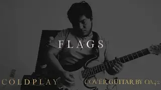 Flags (Coldplay) - Cover Guitar: Ibanez GIO GRX40