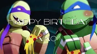 ♡ Happy Birthday, Kiko! | Donnie/Leo | TMNT2012  ♡