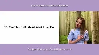 The Process For Nervous Patients