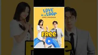 Love in a Loop Hindi Dubbed | Time Loop Romance Drama | MX Player 🔥