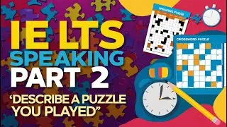 Describe a Puzzle I&rsquo;ve Played: IELTS Speaking Part 2