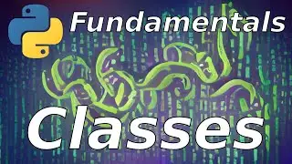 Classes: Python Basics (10)