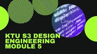 KTU DESIGN ENGINEERING MODULE 5