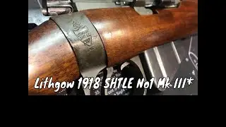 Lithgow 1918 SHTLE No1 Mk III* - Revisit-