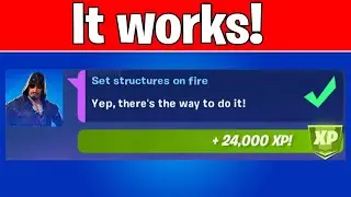 How to set Structures on Fire in Fortnite (Ignite structures with fire - Challenge not working)