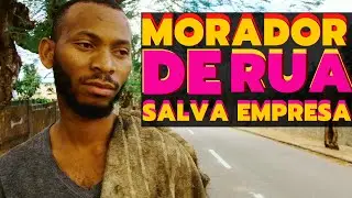 MORADOR de RUA salva empresa da FAL&Ecirc;NCIA | POETA FILMES