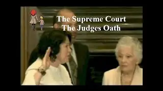 U.S. Supreme Court - The Judge's Oath. See www.thejudgesoath.com