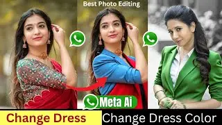 WhatsApp Meta AI Se Photo Editing Kaise Kare? 👗Dress Change Photo Editing | Outfit Changer 2025