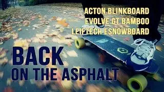 E-SK8.FR / ACTON BLINKBOARD - LEIFTECH ESNOWBOARD - EVOLVE BAMBOO GT
