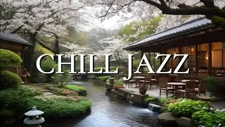 Chill Jazz &ndash; Smooth Background Music for Work & Relax