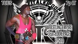 Wrestling Empire feat. Eddie Page Ep.510