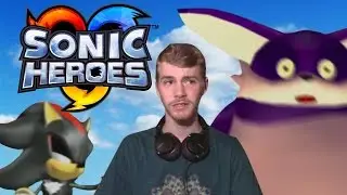 What's up With: Sonic Heroes!