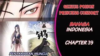 Genius Poison Princess Consort Chapter 39 Bahasa Indonesia