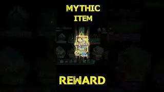 MYTHIC ITEM REWARD