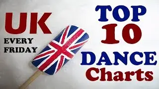 UK Top 10 Dance Charts | 08.09.2017 | ChartExpress