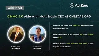 CMMC 2.0 AMA with Matt Travis CEO of CMMC-AB