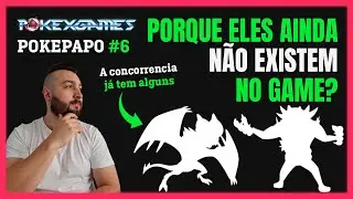 A PokexGames est&aacute; perdendo MUITO sem esses Pok&eacute;mons! | PokePapo #6