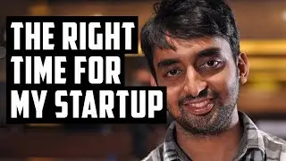 The Right Time For My Startup | Rishabh Gupta | I & We | Neotec Hub