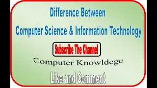 Difference Between Computer Science and Information Technology with @computerknowledge1115