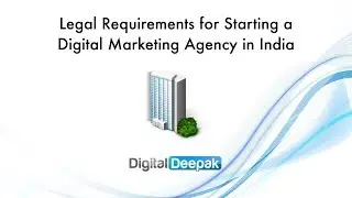 Legal Requirements for Starting a Digital Marketing Agency in India