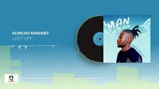 Kuncho Mindset - Lights Off (Official Audio)