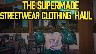 NEW SUPERMADE CLOTHING BRAND TRY-ON HAUL