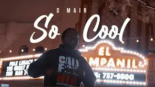 D MAiR - So Coo (Official Music Video)