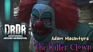 Adam The Clown - Dead Rising Deluxe Remaster - English Voice - Kevin Andrew Rivera