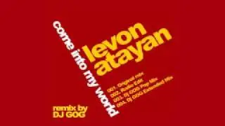 Levon Atayan - Come Into My World