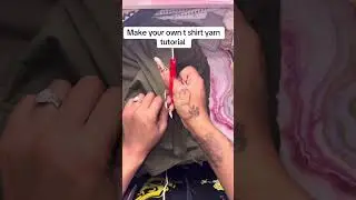 How to make your own t shirt yarn 