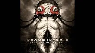 Nexus Inferis - A Vision Of The Final Earth