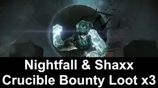 Destiny Rise of Iron - Nightfall & Weekly Shaxx Crucible Bounty Loot Rewards x3