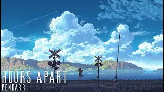 Pendarr - Hours Apart