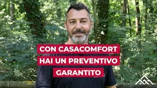 Con CasaComfort hai un PREVENTIVO GARANTITO