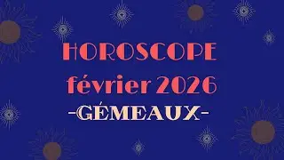 Horoscope Gémeaux Février 2026 (par décan)